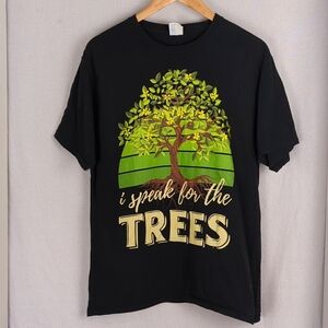I Speak For The Trees Abor Day Earth Day T-Shirt